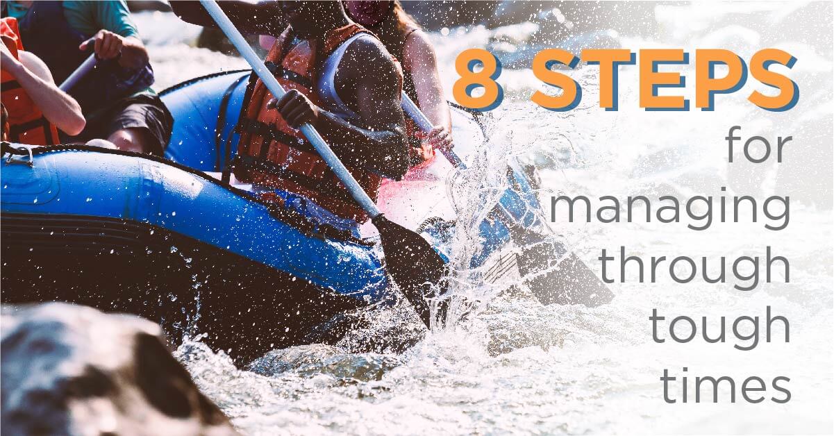 Eight Steps For Managing Through Tough Times Bridgespan Eight Steps For Managing Through Tough Times Bridgespan